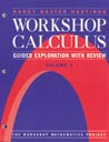 Workshop Calculus: Guided Exploration with Review, Volume 1